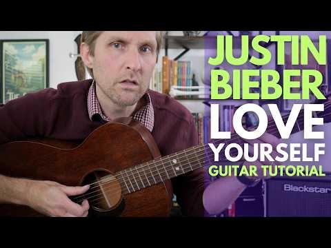 Love Yourself by Justin Bieber Guitar Tutorial - Guitar Lessons with Stuart!