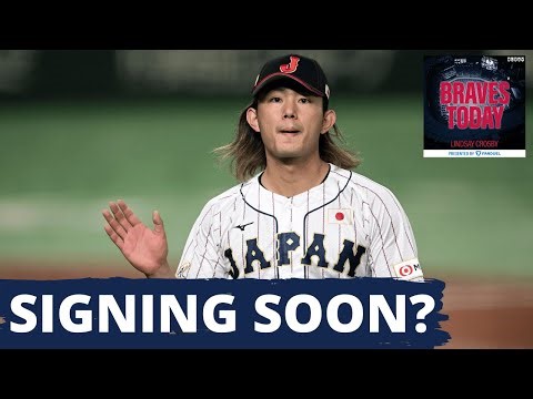 REPORT: Braves Attempting to SWOOP In and Sign Starter Tatsuya Imai | Atlanta Braves Podcast