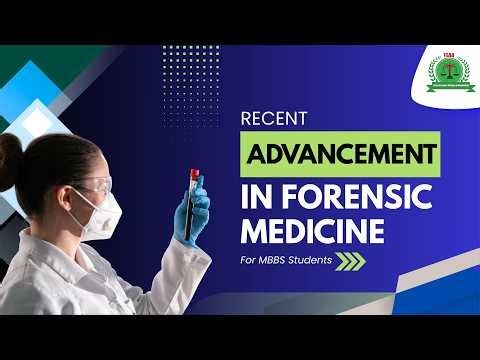 Recent Advancements in Forensic Medicine | AI, DNA & Virtual Autopsy Explained