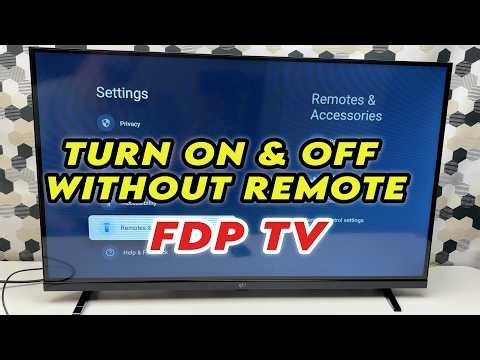 FDP TV : How to Turn On and Off Without a Remote Control