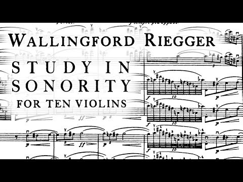 Wallingford Riegger – Study in Sonority, for Ten Violins (1927)