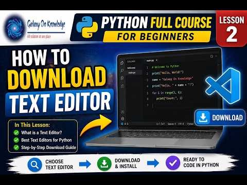 How to Download Text Editor (Python Full Course for Beginners Lesson 2)