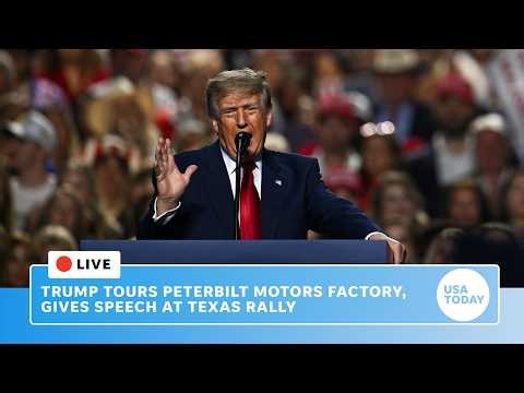Live: Trump gives speech and tours Peterbilt Motors factory in Texas amid Paxton-Talarico race