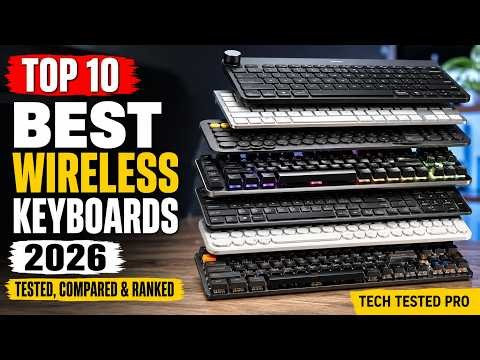 10 Best Wireless Keyboards for Your Desk 2026 | Top Picks