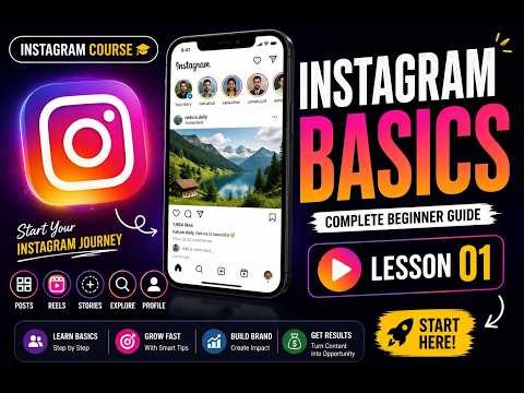 Instagram Basics for Beginners | What is Instagram? | Complete Beginner Guide | Lesson 01