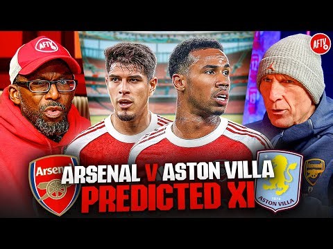 Injury-Hit Defence & Gyökeres or Jesus Up Front?! | Predicted XI | Arsenal vs Aston Villa