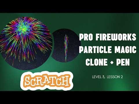 Advanced Particle Effects in Scratch: How to Create Realistic Fireworks Using Clone and Pen Layers