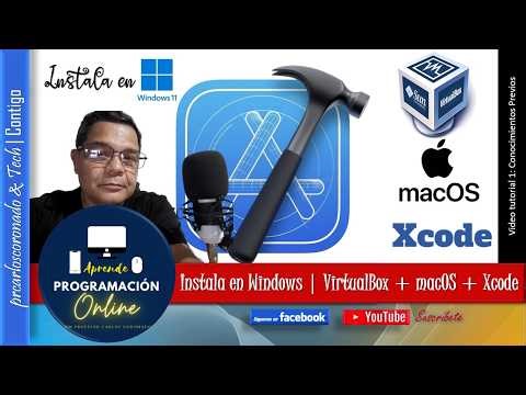 Instala en Windows: VirtualBox + macOS + Xcode | Conocimientos Previos