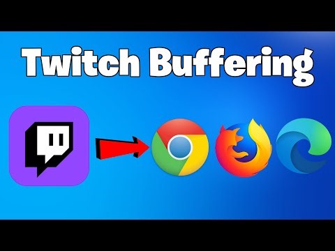 How To Fix Twitch Buffering on Google Chrome, Brave, Edge & Firefox - 2026