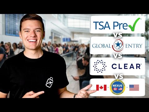 TSA PreCheck vs Global Entry vs CLEAR vs NEXUS (Best One?)