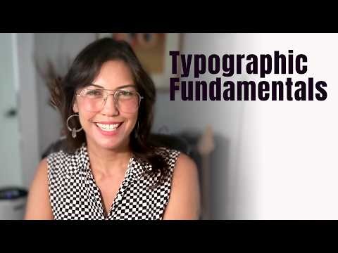 Typographic Fundamentals Part 1