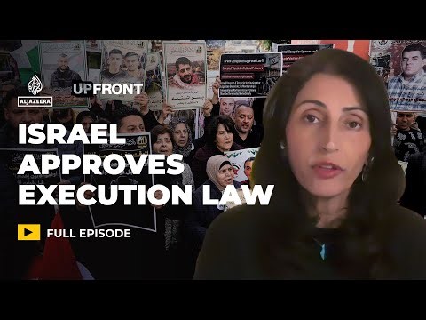 Death by hanging: Israel law sparks global alarm | UpFront