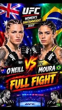 CASEY O’NEILL VS EDUARDA MOURA — FULL FIGHT #ufc #mma #shorts #fullfighthighlights #mmafighter