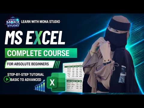 Microsoft Excel Full Course: Basic to Advance | Learn Every Tab, Group & Formula | Learn With Mona