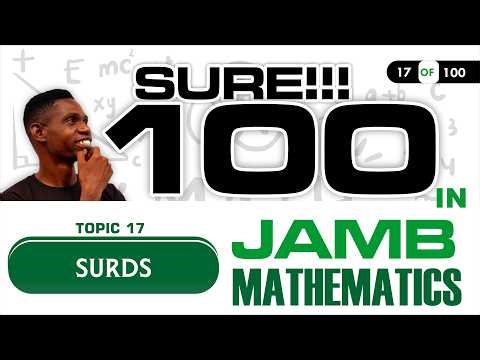 JAMB Mathematics 17 - Surds and Special Angles - UTME Mathematics Tutorial