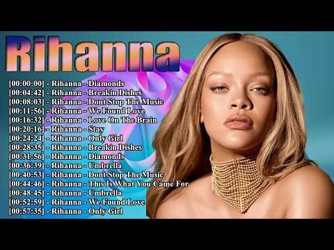 Rihanna Music Mix Playlist | Best Songs Updated | Vol. 2