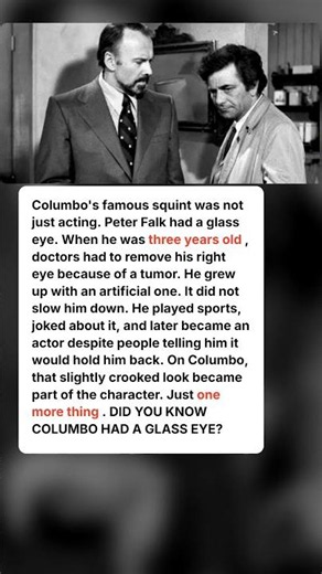 Columbo Squinted. One of His Eyes Was Glass.