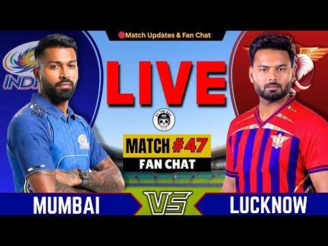 🔴Mumbai vs Lucknow, 47th t20 IPL 2026 | IPL Match Today | Live Cricket Match Today | MI vs LSG Live