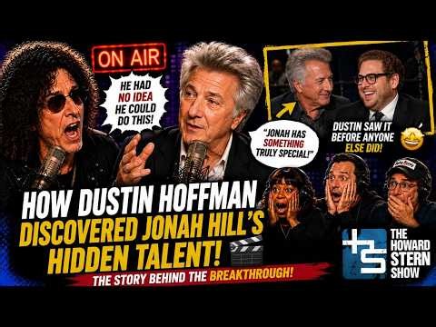 How Dustin Hoffman Discovered Jonah Hill's Hidden Talent | The Howard Stern Show