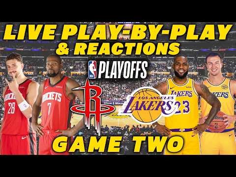 Houston Rockets vs Los Angeles Lakers Game 2 | Live Play-By-Play & Reactions