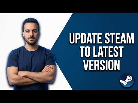 How To Update Steam To Latest Version [Quick Manual Update Guide]