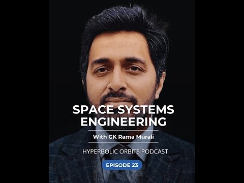 Episode 23: Space Systems Engineering | Mars Orbiter Mission | Career Advice with GK Rama Murali