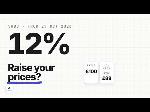 Vrbo's New 12% Fee: How Much Should You Raise Your Prices? (UK)