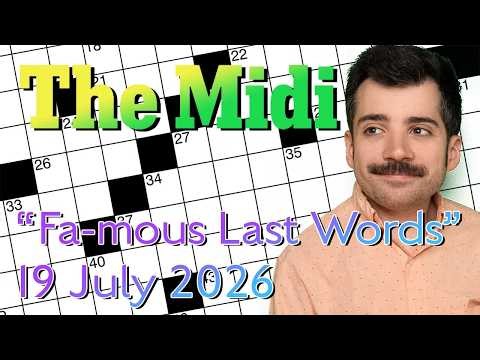 Sunday: NYT Midi - 19 July 2026 New York Times Crossword