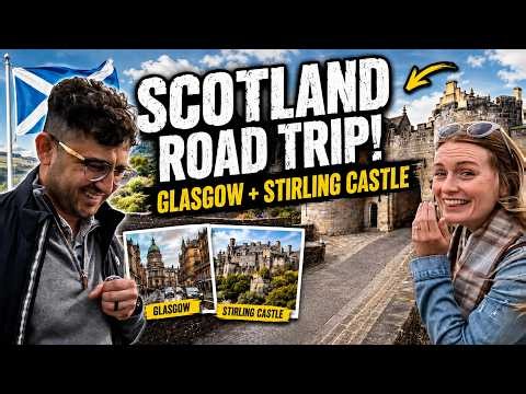 Scotland Road Trip Finale: Stirling Castle to Glasgow (Part 5/5)