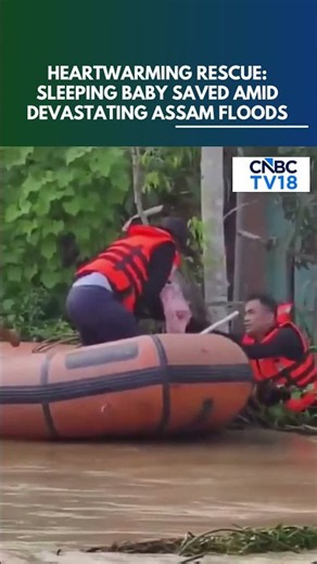 Touching Moment From Assam Floods: Rescuers Carry Sleeping Infant | | Assam Flood News | N18V