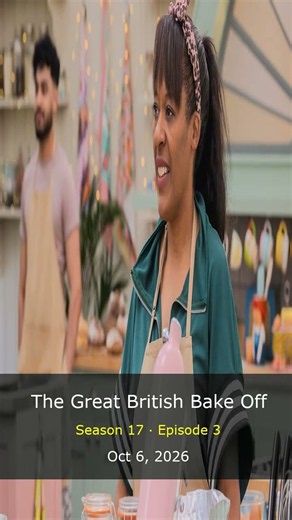 The Great British Bake Off Season 17 Episode 3