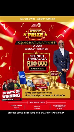 🚨🏆 MZANSI, WE HAVE A R10 000 WEEKLY WINNER! 💰🔥 A massive congratulations to SFUNDO SHABALALA, our lucky 90 Days of Winning weekly winner, walking away with an incredible R10 000 cash prize! 🥳🎉 Mzansi, you could be next! 👀 Keep watching SABC 1, spot the code on screen and enter for your chance to win big! 📺 Skeem Saam — 19H30 📺 Uzalo — 20H00 📺 Generations: The Legacy — 20H30 💸 And the excitement doesn’t stop there! You could still be in the running for the R100 000 grand prize! 🏆🔥 ⏰ 