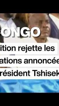 RD Congo : l'opposition rejette les consultations annoncées par Tshisekedi • FRANCE 24