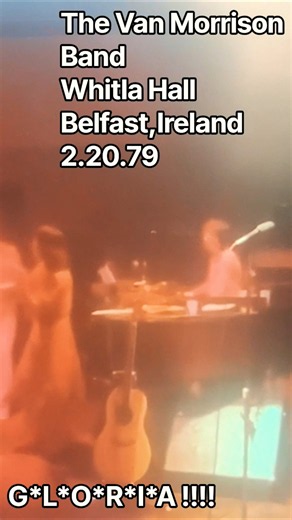 'Gloria' The Van Morrison Band. Belfast- Northern Ireland. 2.10.1979#vanmorrison #northernireland