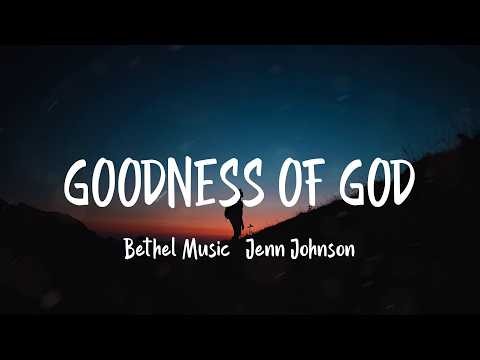 GOODNESS OF GOD, Oceans (Where Feet May Fail) - Bethel Music & Jenn Johnson, Hillsong UNITED (Mi