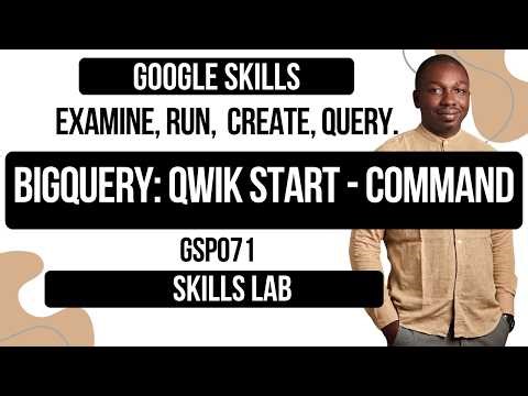 BigQuery: Qwik Start - Command Line GSP071