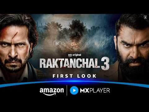 Raktanchal Season 3 – First Look | Kranti Prakash Jha, Nikitin Dheer | Amazon MX Player