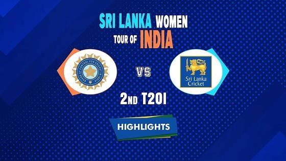 Highlights: 2nd T20I, India Women vs Sri Lanka Women | 2nd T20I, INDW VS SLW