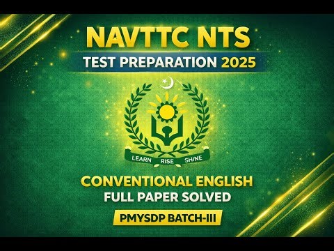 NTS–NAVTTC English Test 2025 | Full Paper MCQs Solved | PMYSDP Batch-III Preparation
