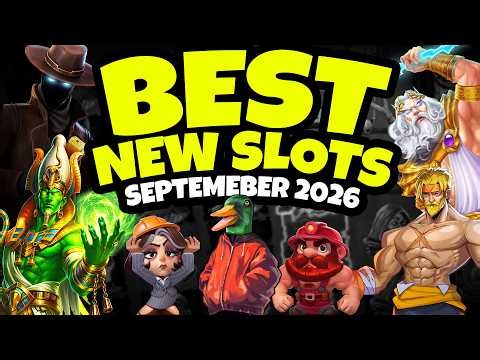 🔥🔥 TOP 6 NEW ONLINE SLOTS!! - September 2026 🔥🔥