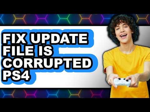 How to Fix Update File Is Corrupted Ps4 (Updated)