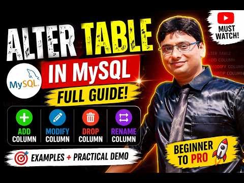 ALTER TABLE in MySQL in One Shot | Add, Drop, Modify Columns with Examples