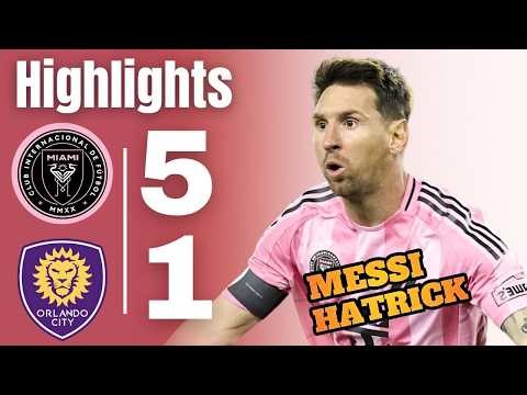 Messi's Inter Miami Crushes Orlando City 5-1 | Full Highlights