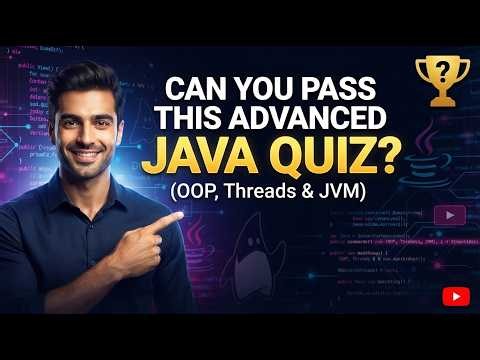 Top 30 Java Interview Questions & Answers | Coding Quiz