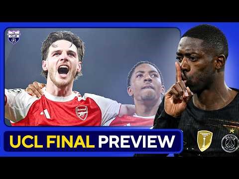 Way Too Early CHAMPIONS LEAGUE FINAL PREVIEW | PSG vs. Arsenal