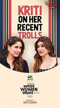 Kriti Sanon Breaks Silence on Trolling 😳 #MirchiWhatWomenWant #kareenakapoorkhan #trolls