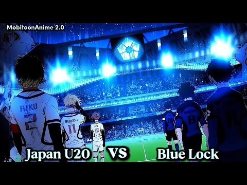 Blue Lock vs Japan U20 Full Match Amv 🔥 Blue Lock Season 2 Amv || MobitoonAnime 2.0