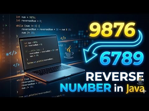 Reverse Number Program in Java | User Input Reverse Code | Java Tutorial | AG STUDY GROUPS