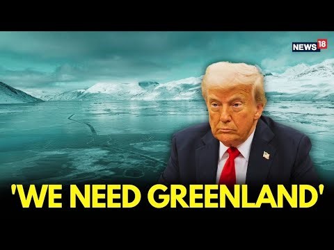 ‘WE NEED GREENLAND’: Trump | National Security, Not Minerals: US President’s Fresh Claim LIVE