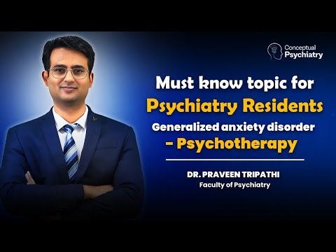 Must know topic for Psychiatry Residents Generalized anxiety disorder #drpraveentripathi